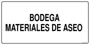 BODEGA MATERIALES DE ASEO