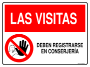 LAS VISITAS DEBEN REGISTRARSE EN CONSERJERÍA