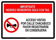 IMPORTANTE INGRESO RESIDENTES SOLO CON TAG ACCESO VISITAS POR CALLE CHACABUCO FAVOR REGISTRARSE EN CONSERJERIA
