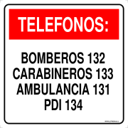 TELEFONOS: BOMBEROS 132 CARABINEROS 133 AMBULANCIA 131 PDI 134