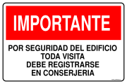 IMPORTANTE POR SEGURIDAD DEL EDIFICIO TODA VISITA DEBE REGISTRARSE EN CONSERJERIA