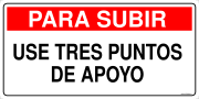 PARA SUBIR USE TRES PUNTOS DE APOYO