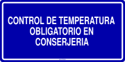 CONTROL DE TEMPERATURA OBLIGATORIO EN CONSERJERIA