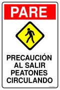 PARE PRECAUCIÓN AL SALIR PEATONES CIRCULANDO