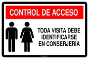 CONTROL DE ACCESO TODA VISITA DEBE IDENTIFICARSE EN CONSERJERÍA