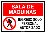 SALA DE MAQUINAS INGRESO SOLO PERSONAL AUTORIZADO