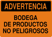 ADVERTENCIA BODEGA DE PRODUCTOS NO PELIGROSOS