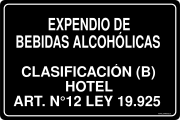 EXPENDIO DE BEBIDAS ALCOHÓLICAS CLASIFICACIÓN (B) HOTEL ART. N°12 LEY 19.925