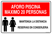 AFORO PISCINA MAXIMO 20 PERSONAS MANTENGA LA DISTANCIA RESERVAS EN CONSERJERIA