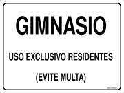 GIMNASIO USO EXCLUSIVO RESIDENTES (EVITE MULTA)