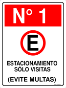 N° 1 ESTACIONAMIENTO SÓLO VISITAS (EVITE MULTAS)