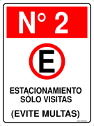 N° 2 ESTACIONAMIENTO SÓLO VISITAS (EVITE MULTAS)