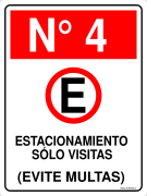 N° 4 ESTACIONAMIENTO SÓLO VISITAS (EVITE MULTAS)