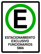 ESTACIONAMIENTO EXCLUSIVO FUNCIONARIOS SMA