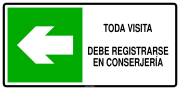 TODA VISITA DEBE REGISTRARSE EN CONSERJERÍA