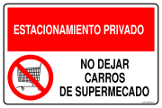 ESTACIONAMIENTO PRIVADO NO DEJAR CARROS DE SUPERMECADO