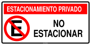 ESTACIONAMIENTO PRIVADO NO ESTACIONAR