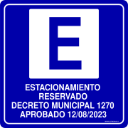 ESTACIONAMIENTO RESERVADO DECRETO MUNICIPAL 1270 APROBADO 12/08/2023