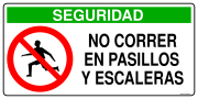 SEGURIDAD NO CORRER EN PASILLOS Y ESCALERAS