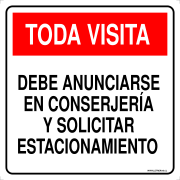 TODA VISITA DEBE ANUNCIARSE EN CONSERJERÍA Y SOLICITAR ESTACIONAMIENTO