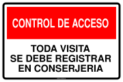 CONTROL DE ACCESO TODA VISITA SE DEBE REGISTRAR EN CONSERJERIA