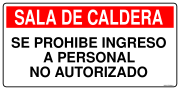SALA DE CALDERA SE PROHIBE INGRESO A PERSONAL NO AUTORIZADO
