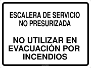 ESCALERA DE SERVICIO NO PRESURIZADA NO UTILIZAR EN EVACUACIÓN POR INCENDIOS