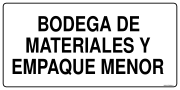 BODEGA DE MATERIALES Y EMPAQUE MENOR