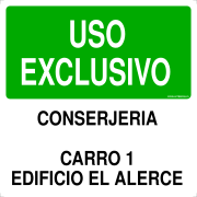 USO EXCLUSIVO CONSERJERIA CARRO 1 EDIFICIO EL ALERCE