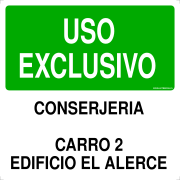 USO EXCLUSIVO CONSERJERIA CARRO 2 EDIFICIO EL ALERCE