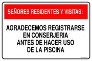 SEÑORES RESIDENTES Y VISITAS: AGRADECEMOS REGISTRARSE EN CONSERJERIA ANTES DE HACER USO DE LA PISCINA