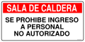 SALA DE CALDERA SE PROHIBE INGRESO A PERSONAL NO AUTORIZADO