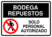 BODEGA REPUESTOS SOLO PERSONAL AUTORIZADO
