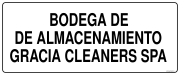 BODEGA DE DE ALMACENAMIENTO GRACIA CLEANERS SPA