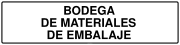 BODEGA DE MATERIALES DE EMBALAJE
