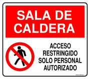 SALA DE CALDERA ACCESO RESTRINGIDO SOLO PERSONAL AUTORIZADO