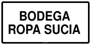 BODEGA ROPA SUCIA