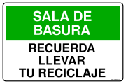 SALA DE BASURA RECUERDA LLEVAR TU RECICLAJE