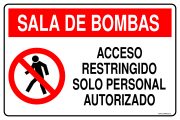SALA DE BOMBAS ACCESO RESTRINGIDO SOLO PERSONAL AUTORIZADO