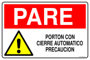 PARE PORTON CON CIERRE AUTOMATICO PRECAUCION