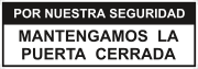 Mantengamos La Puerta Cerrada