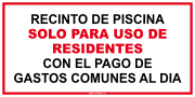 Piscina solo para residentes con pagos a